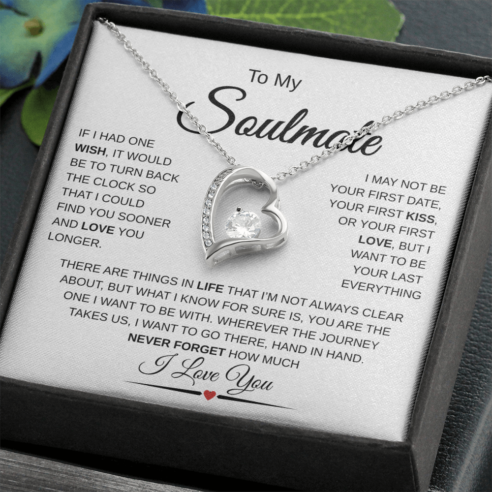 To My Soulmate I Love You Necklace