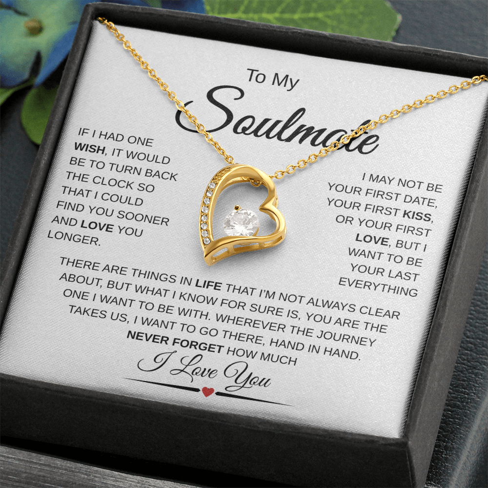 To My Soulmate I Love You Necklace